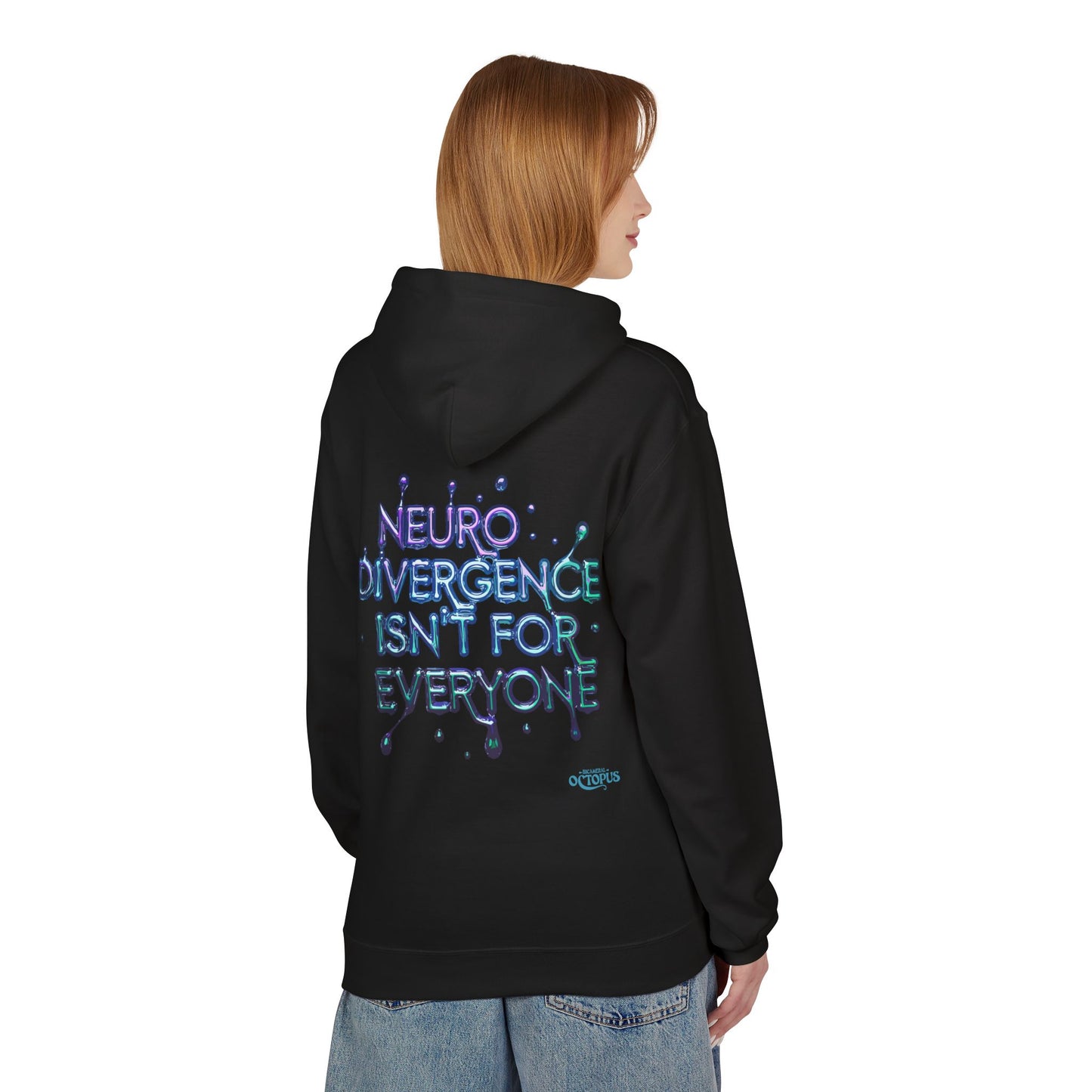 "NEURODIVERGENCE ISN'T FOR EVERYONE" Unisex Midweight Softstyle Fleece Hoodie