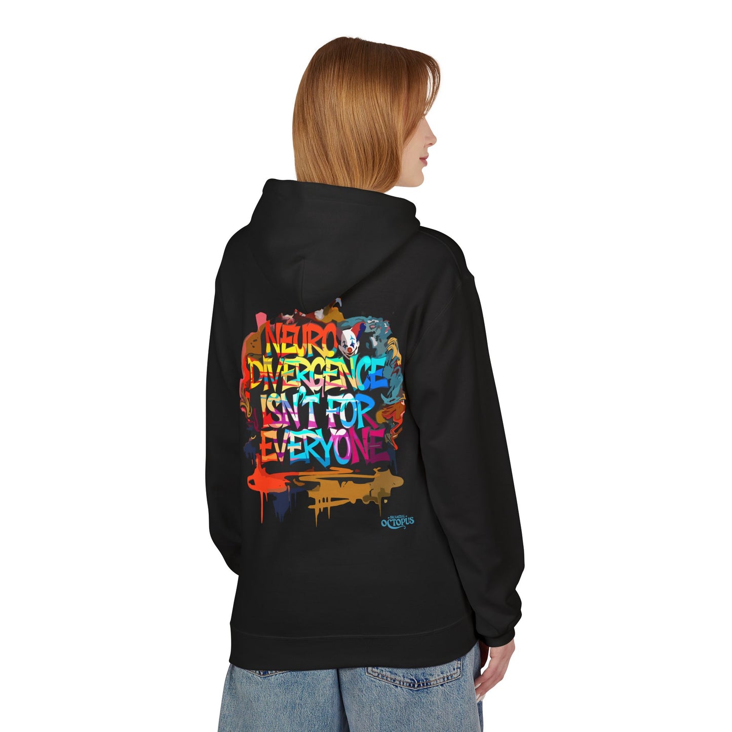 "NEURODIVERGENCE ISN'T FOR EVERYONE" - Clown - Unisex Midweight Softstyle Fleece Hoodie