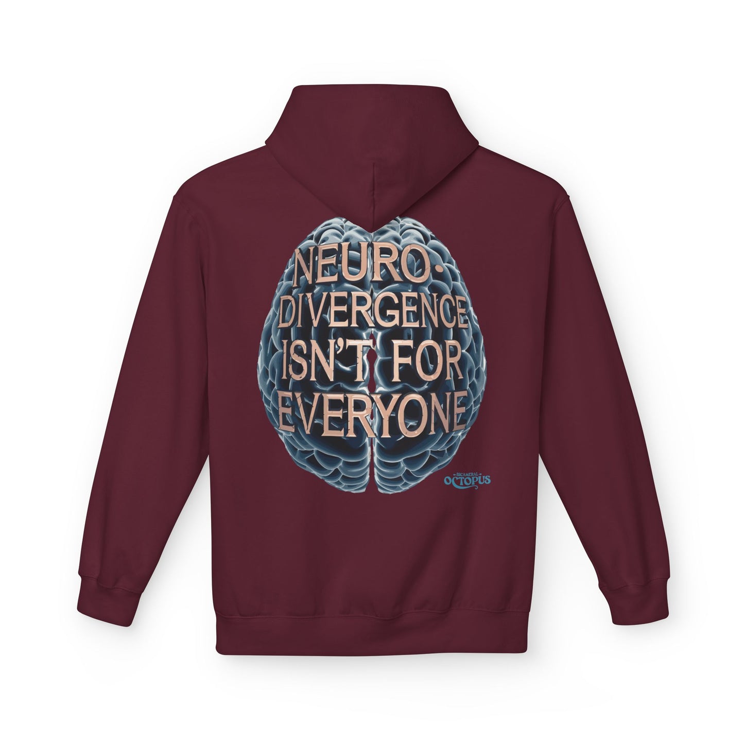 "NEURODIVERGENCE ISN'T FOR EVERYONE" - Brain - Unisex Midweight Softstyle Fleece Hoodie