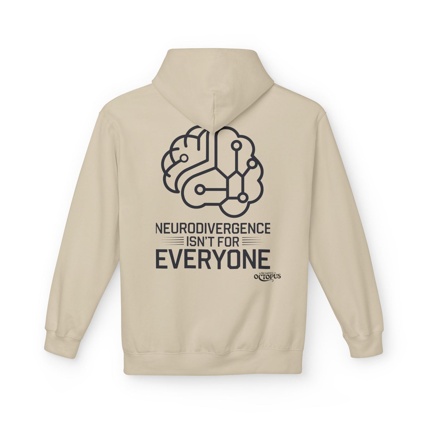 "NEURODIVERGENCE ISN'T FOR EVERYONE" - Brain - Unisex Midweight Softstyle Fleece Hoodie