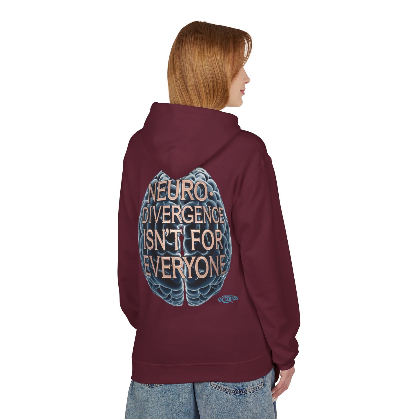 "NEURODIVERGENCE ISN'T FOR EVERYONE" - Brain - Unisex Midweight Softstyle Fleece Hoodie