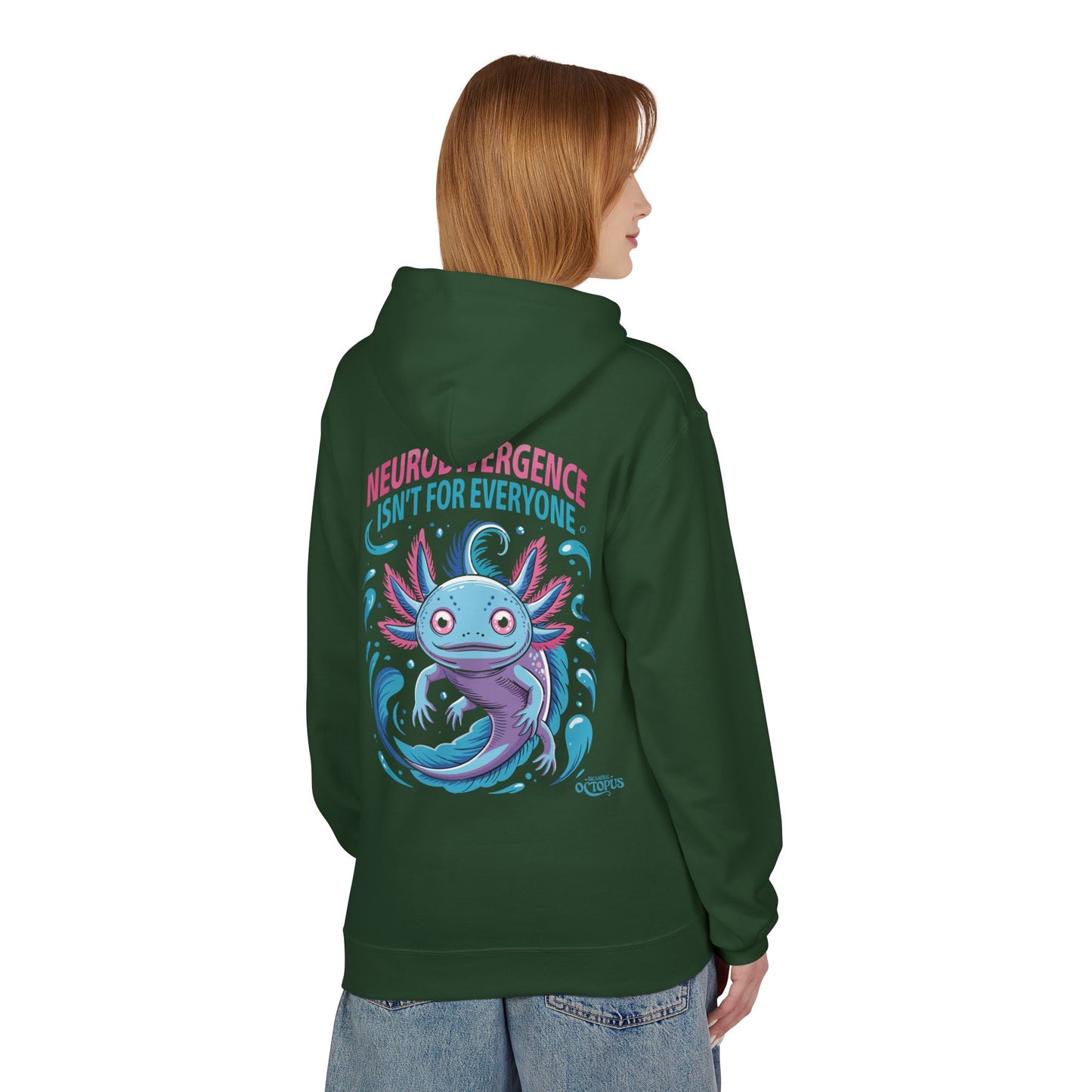 "NEURODIVERGENCE ISN'T FOR EVERYONE" Axolotl - Unisex Midweight Softstyle Fleece Hoodie