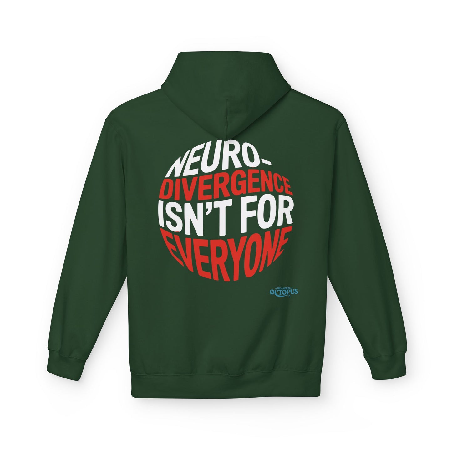 "NEURODIVERGENCE ISN'T FOR EVERYONE" Unisex Midweight Softstyle Fleece Hoodie
