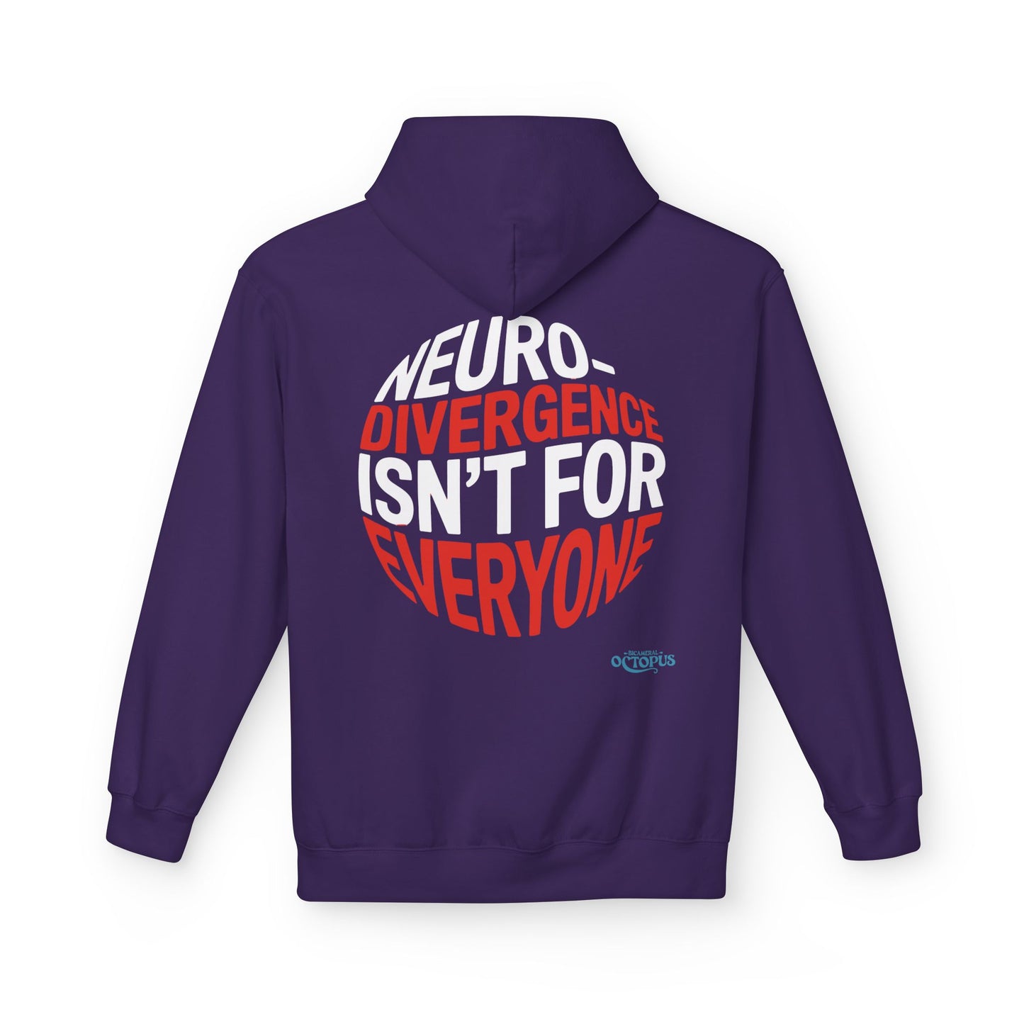 "NEURODIVERGENCE ISN'T FOR EVERYONE" Unisex Midweight Softstyle Fleece Hoodie