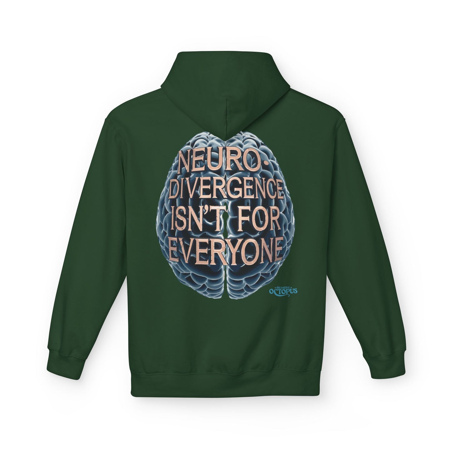"NEURODIVERGENCE ISN'T FOR EVERYONE" - Brain - Unisex Midweight Softstyle Fleece Hoodie