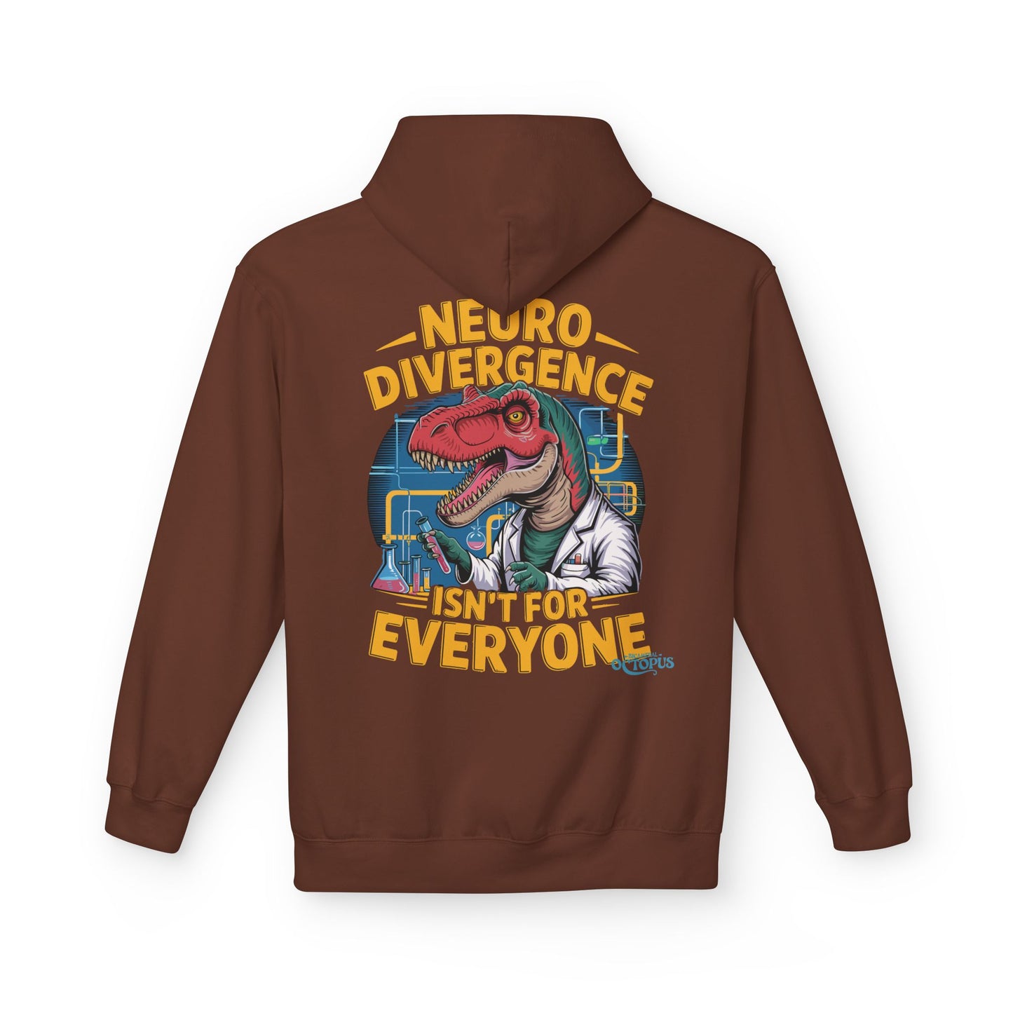 "NEURODIVERGENCE ISN'T FOR EVERYONE" - T-rex - Unisex Midweight Softstyle Fleece Hoodie