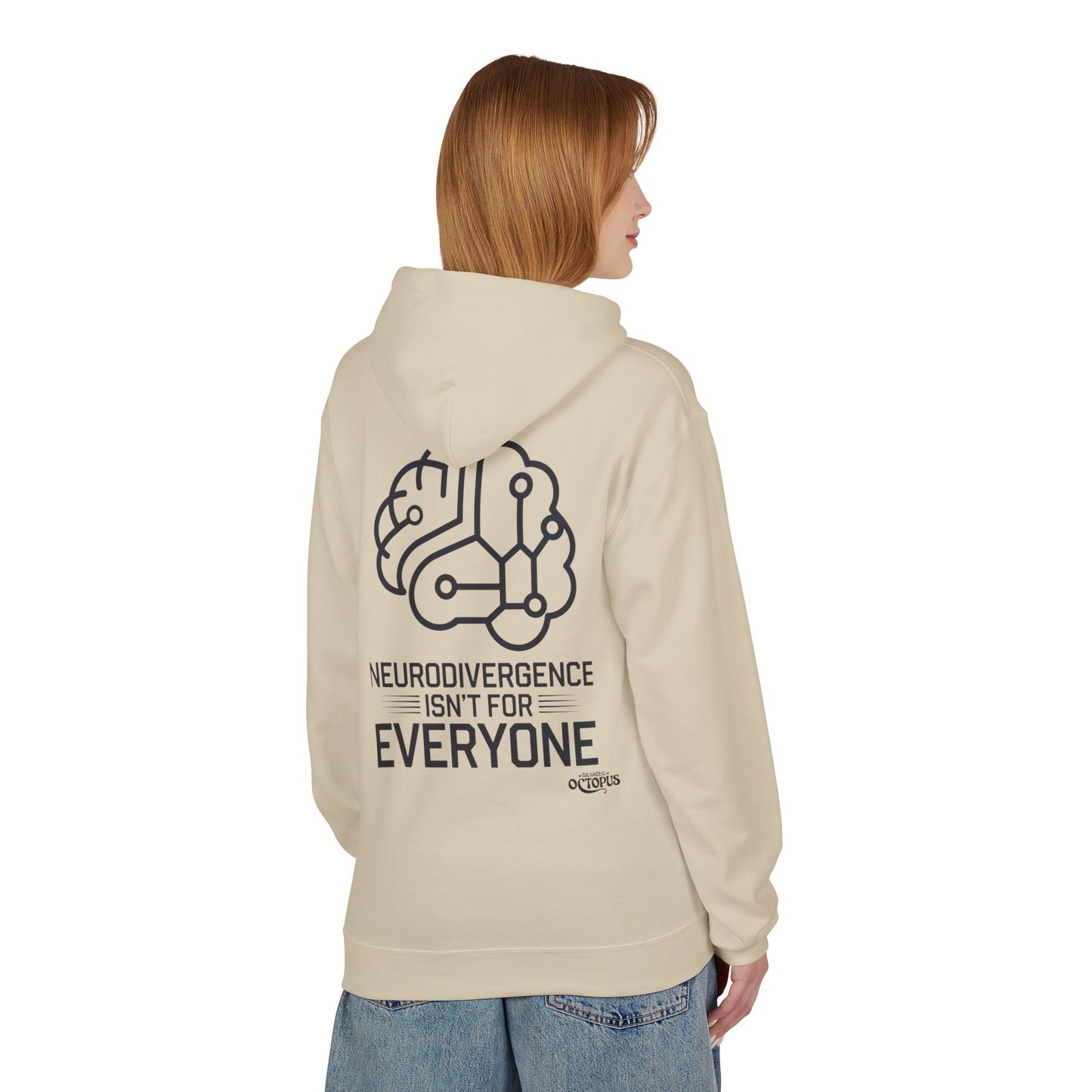 "NEURODIVERGENCE ISN'T FOR EVERYONE" - Brain - Unisex Midweight Softstyle Fleece Hoodie