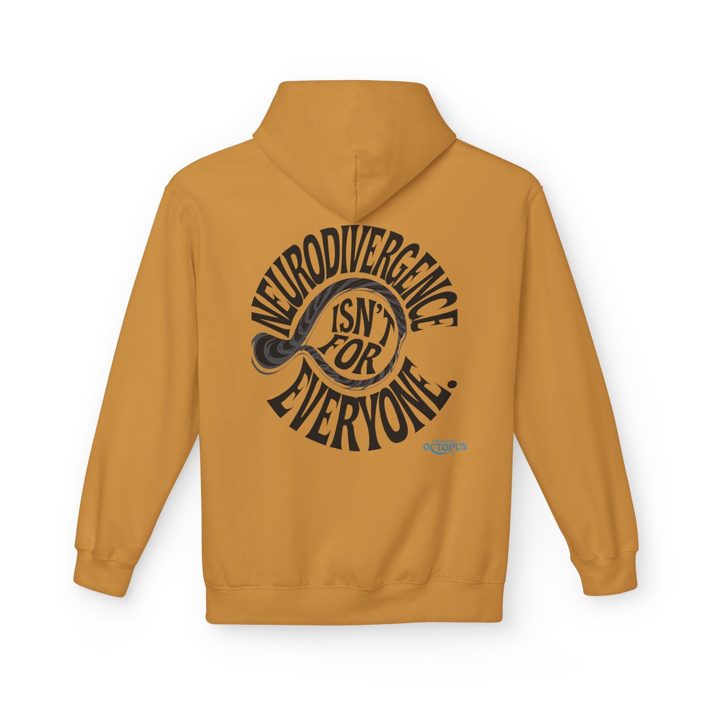 "NEURODIVERGENCE ISN'T FOR EVERYONE" Unisex Midweight Softstyle Fleece Hoodie