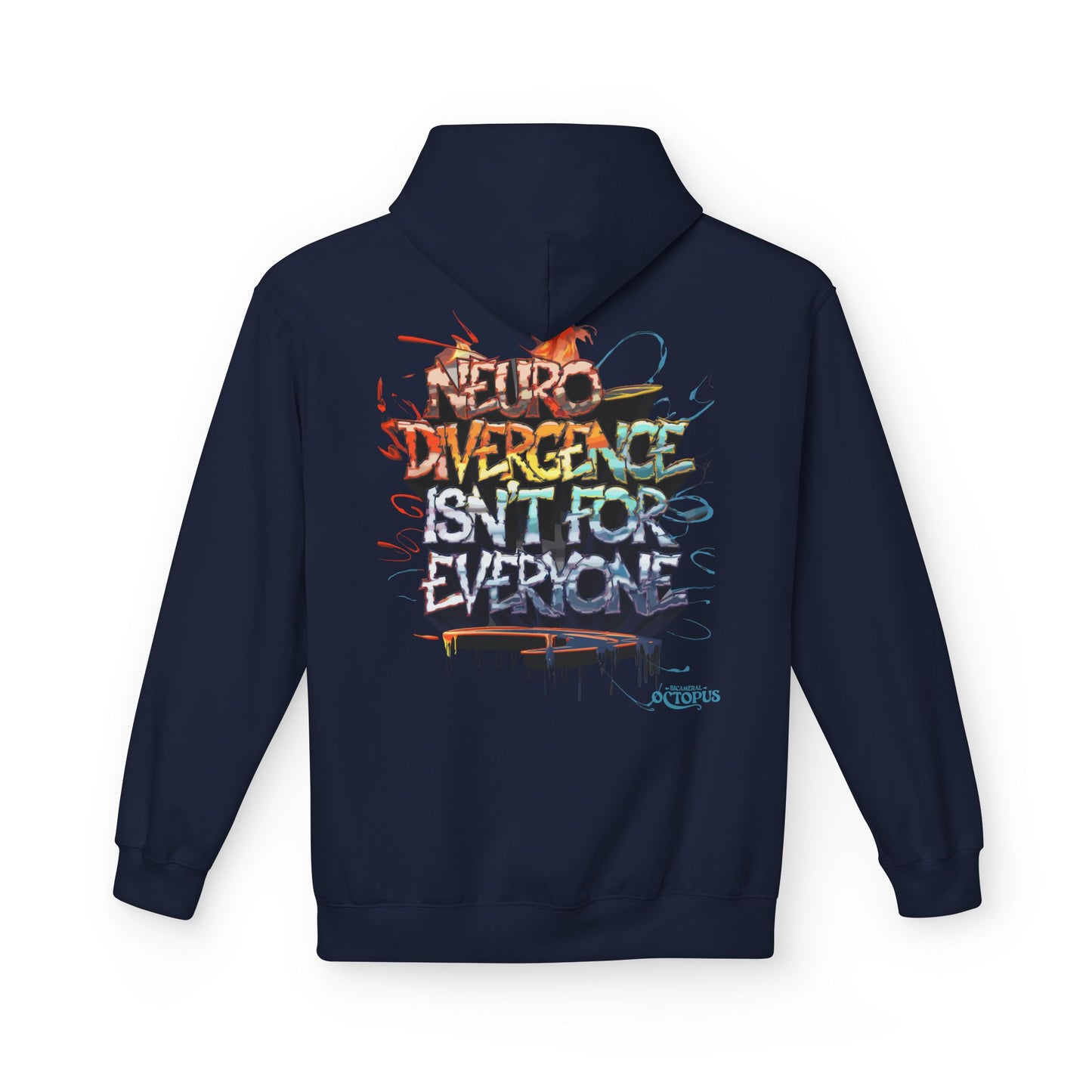 "NEURODIVERGENCE ISN'T FOR EVERYONE" Unisex Midweight Softstyle Fleece Hoodie
