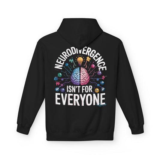 "NEURODIVERGENCE ISN'T FOR EVERYONE" - Unisex Midweight Softstyle Fleece Hoodie