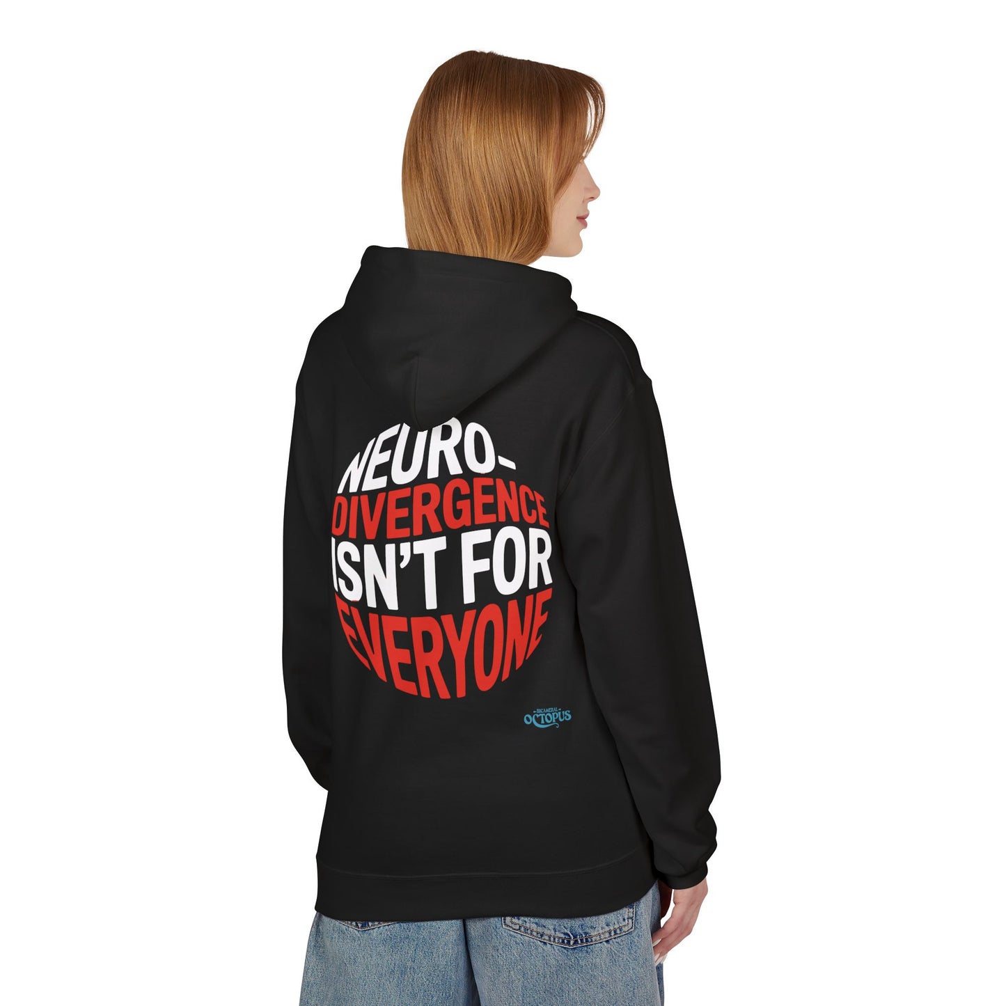 "NEURODIVERGENCE ISN'T FOR EVERYONE" Unisex Midweight Softstyle Fleece Hoodie