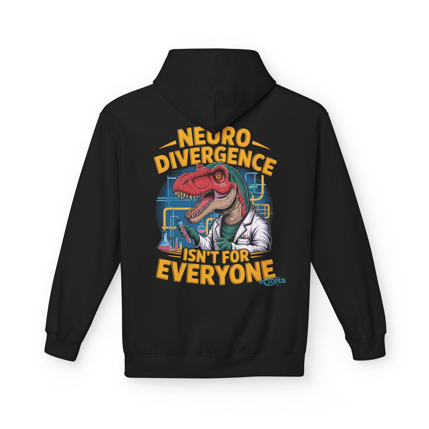 "NEURODIVERGENCE ISN'T FOR EVERYONE" - T-rex - Unisex Midweight Softstyle Fleece Hoodie