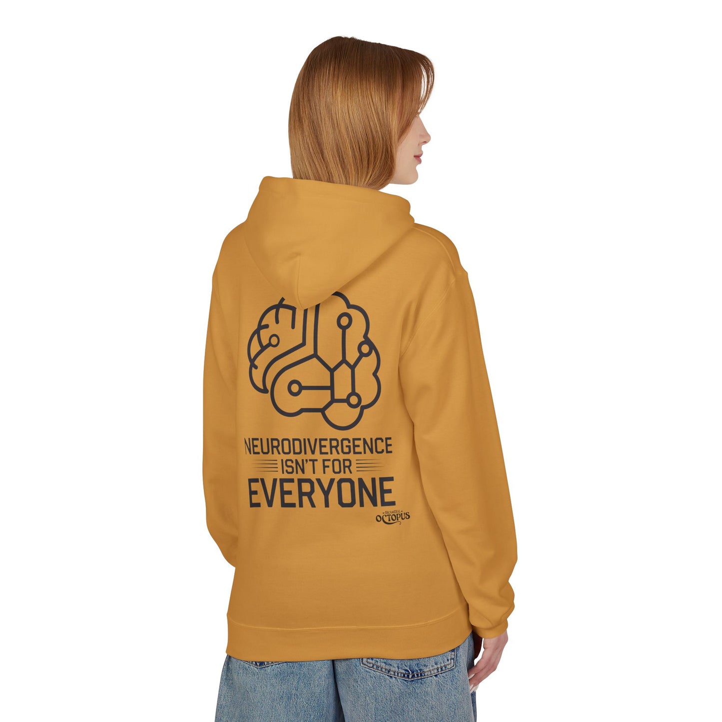 "NEURODIVERGENCE ISN'T FOR EVERYONE" - Brain - Unisex Midweight Softstyle Fleece Hoodie