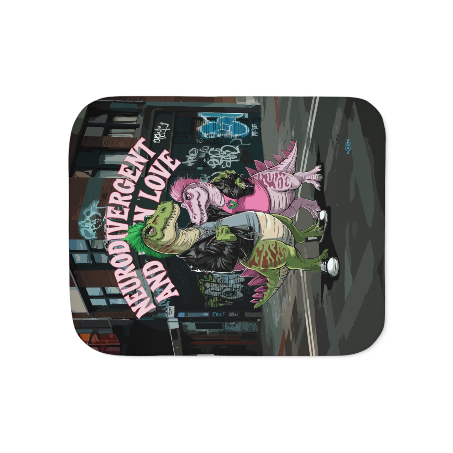 Sherpa Blanket - "Neurodivergent and in Love" - Tyrannosaurus Rex