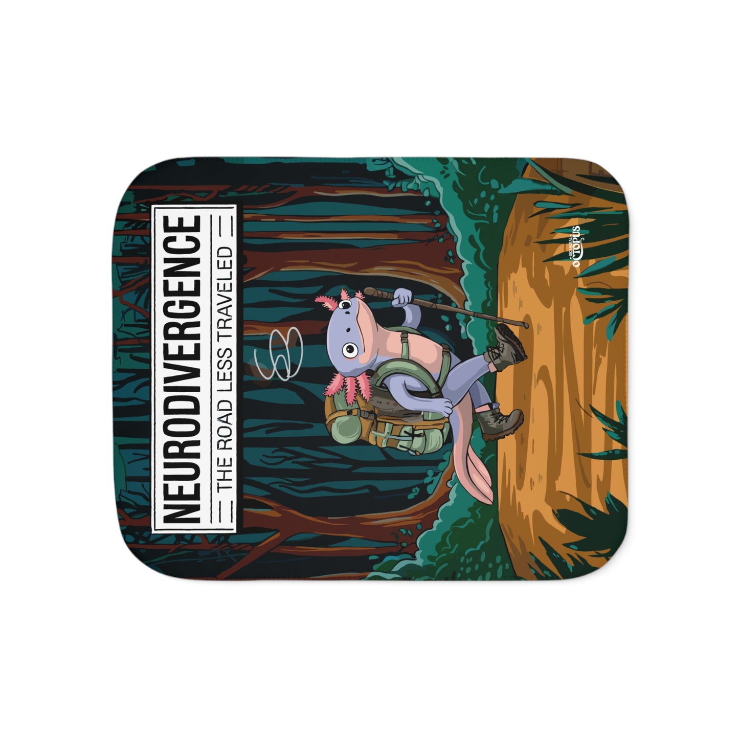 Sherpa Blanket - "Neurodivergence: the Road Less Traveled"  - Axolotl