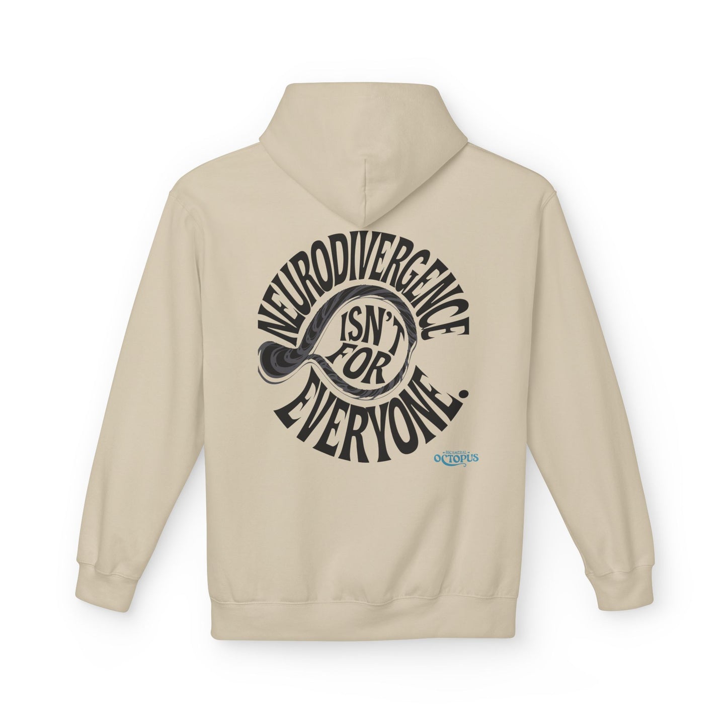 "NEURODIVERGENCE ISN'T FOR EVERYONE" Unisex Midweight Softstyle Fleece Hoodie