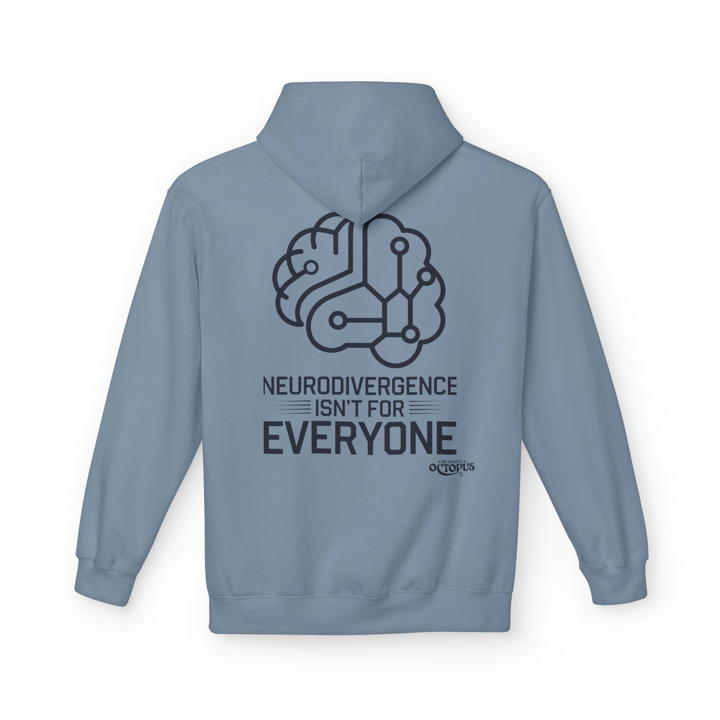 "NEURODIVERGENCE ISN'T FOR EVERYONE" - Brain - Unisex Midweight Softstyle Fleece Hoodie